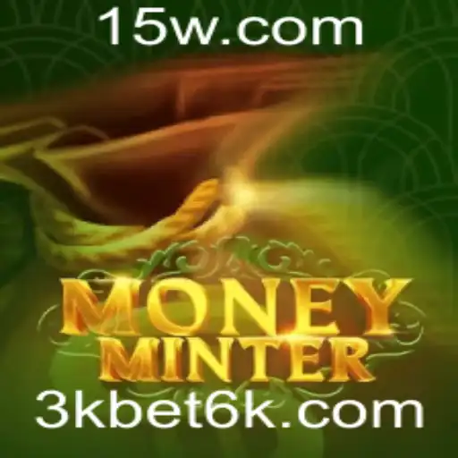 Explorando o 'MoneyMinter': Um Jogo de Habilidades e Estratégia com a 3kbet